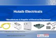 Electronic Equipments by Hutaib Electricals, Pune