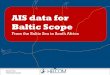 AIS Data for the Baltic SCOPE project *