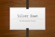 Silver Dawn; The Restoration Process