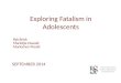 Exploring Fatalism in Adolescents psyssa 2014 (ed)