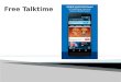 Free talktime world the opportunity knocks at your door