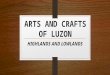 Lesson 2 folk arts of cagayan valley central luzon