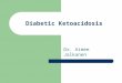 Diabetic Ketoacidosis Presentation