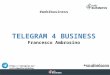 #web4business: Francesco ambrosino "Telegram 4 business"