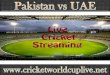 watch Cricket Worldcup pakistan vs uae
