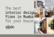 The best interior design firms in mumbai for your house