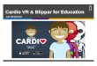 Cardio VR & Blippar for Education