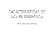 Caracteristicas de las retinopatias