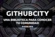 GitHubCity: una biblioteca para conocer tu comunidad
