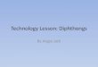 Tech Slideshare-Diphthongs