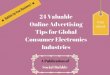 24 valuable online advertising tips for global consumer electronics industries