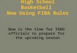 High School Now Using FIBA Rules