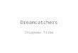 3. dreamcatchers