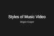 Styles of music video