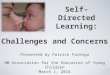 Self-Directed Learning: Challenges and Concerns