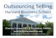 Harvard Business School Presentation "Outsourcing Selling"