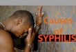 Causes and treatment of syphilis