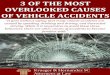 3 Of the Most Overlooked Causes of Vehicle Accidents