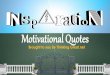 Motivational quotes by