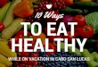 Ten Ways to Eat Healthy in Cabo