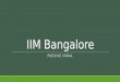 Iim bangalore (passive india)