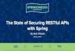 State of Securing RESTful APIs with Spring
