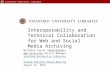 Interoperability and Technical Collaboration for Web and Social Media Archiving