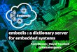 embedis : a dictionary server for embedded systems