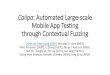 Caiipa: Automated Large-scale Mobile App Testing through 