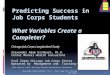Predicting Success in Job Corps - Alexander Eschbach