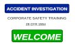 Accident Investigation: Corporate Safety Training