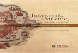 Ingeniería en México 400 años de historia