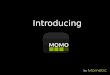 MOMO Introduction / MOMO Realtime Stock Discovery & Alerts