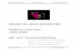 MEDICAL BIOCHEMISTRY Problem Unit One 1999/2000 pH and 