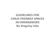 Child friendly spaces