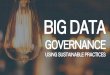 Big data governance using sustainable practices