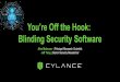 You're Off the Hook: Blinding Security Software