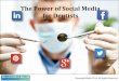 The Power of Social Media for Dentists