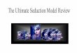 The ultimate seduction model review - Any Good or NOT ?