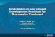 Innovations in Low Impact Development Practices for Stormwater Treatment