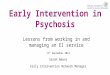 Lessons from Early Intervention in Psychosis