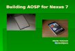 Learning AOSP - Building AOSP for Nexus 7