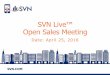 SVN Live™ Open Sales Call 04-25-16