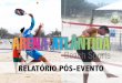 Relatório Arena Atlântida Beach Sports 2016