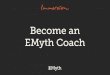 Why Join the EMyth Coach Network 2015