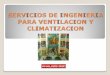 Sector Ventilación y climatización edificaciones, túneles y estaciones