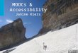 MOOCs & Accessibility