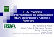 IFLA Principios Internacionales de Catalogaci³n RDA: Descripci³n y