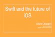 Chiara Chiappini - Swift and the future of iOS app development
