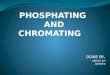 Phosphating and chromating
